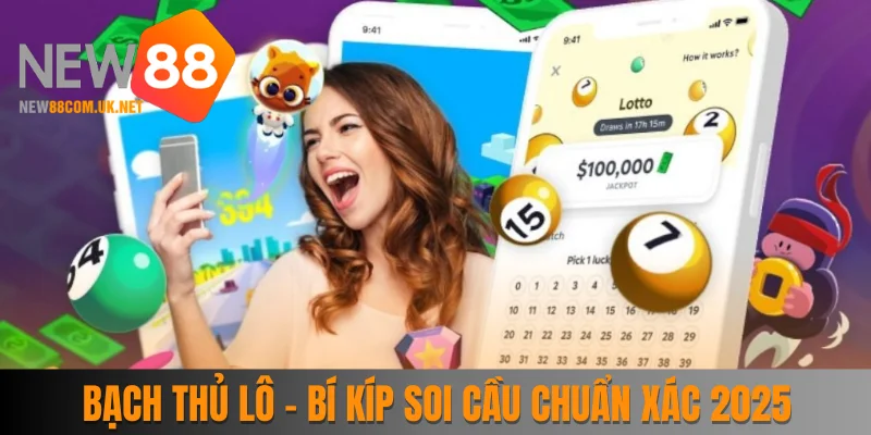 Bạch Thủ Lô - Bí Kíp Soi Cầu Chuẩn Xác Hôm Nay 2025