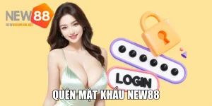 Quên Mật Khẩu New88 - Cách Khôi Phục Tài Khoản Nhanh